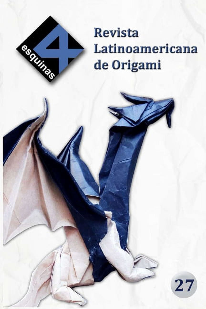 Revista Latinoamericana de Origami "4 Esquinas" No. 27, (Paperback)