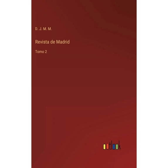 Revista de Madrid: Tomo 2 (Hardcover)