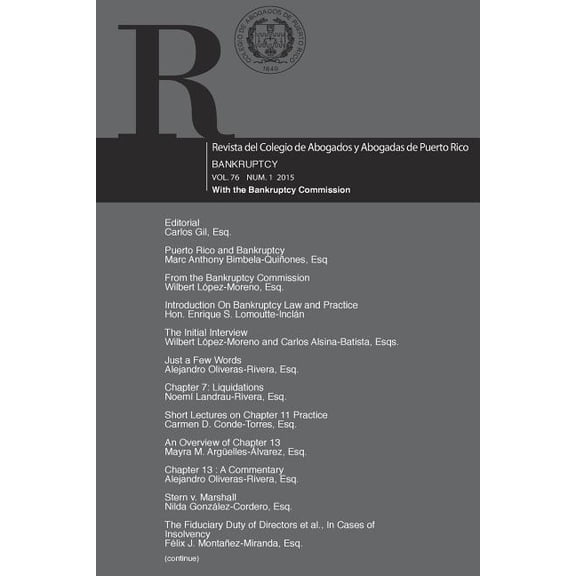 Revista del Colegio de Abogados y Abogadas de Puerto Rico Vol. 76 1: Bankruptcy (Paperback) by Carmen D Conde-Torres Esq, Mayra M Arguelles-Alvarez Esq, Rosamar Garcia-Fontan Esq