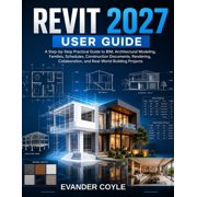 Revit 2027 User Guide, Paperback