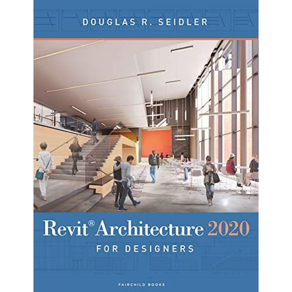 Pre-Owned Revit Architecture 2020 for Designers (Paperback) 1501352989 9781501352980