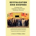 thumbnail image 1 of Revitalization Amid Diaspora. Consultation Three : Explorations in World Christian Revitalization Movements, 1 of 1