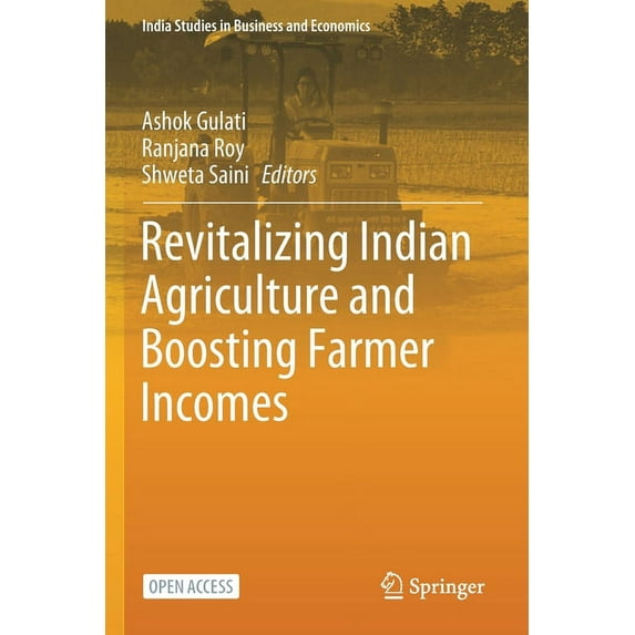 Revitalizing Indian Agriculture and Boosting Farmer Incomes, (Paperback)