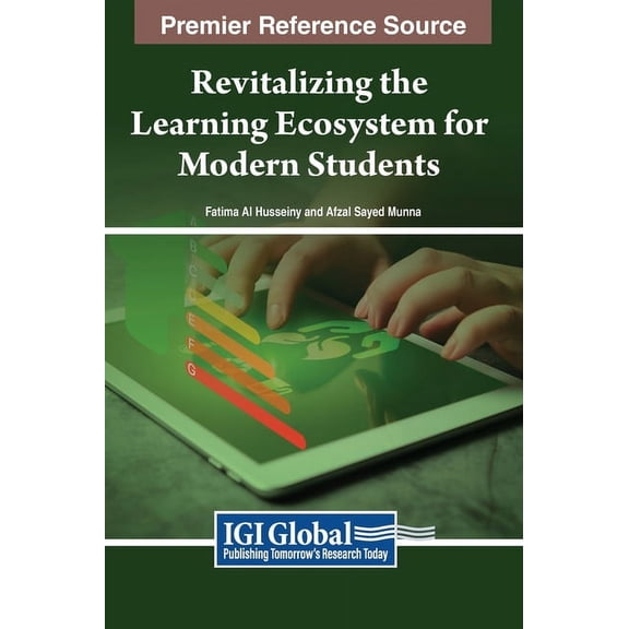 Revitalizing the Learning Ecosystem for Modern Students (Hardcover)