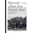 thumbnail image 1 of Revival After the Great War: Rebuild, Remember, Repair, Reform, (Paperback), 1 of 1