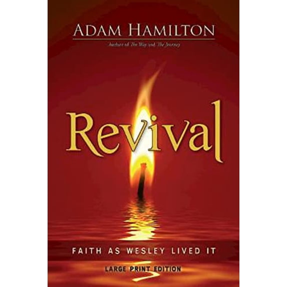 Pre-Owned Revival: Faith as Wesley Lived It (Paperback) 1630882941 9781630882945