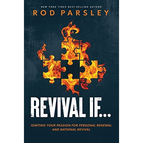 Pre-Owned Revival If...: Igniting Your Passion for Personal Renewal and National Revival (Paperback) 1636410790 9781636410791