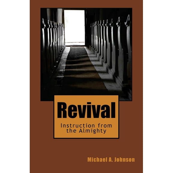 Revival: Instruction from the Almighty (Paperback)