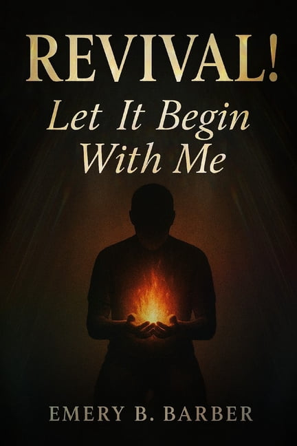 Revival!: Let It Begin With Me, (Paperback)