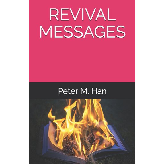 Revival Messages: 6 - 8 - 8 - 25, (Paperback)