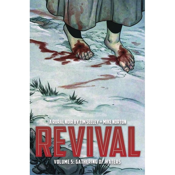 Revival Tp Vol 05 Gathering Of Waters Image Comics