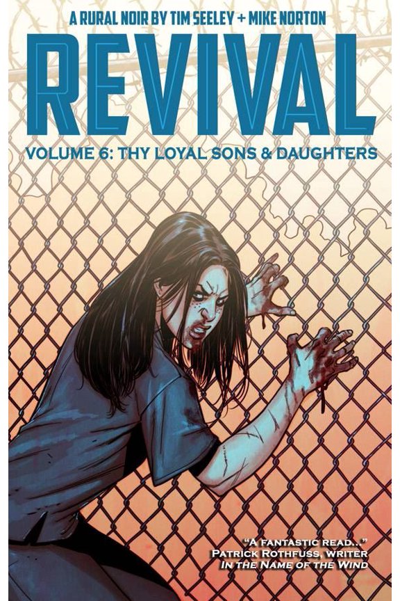 Revival Tp Vol 06 Thy Loyal Sons & Daughters Image Comics