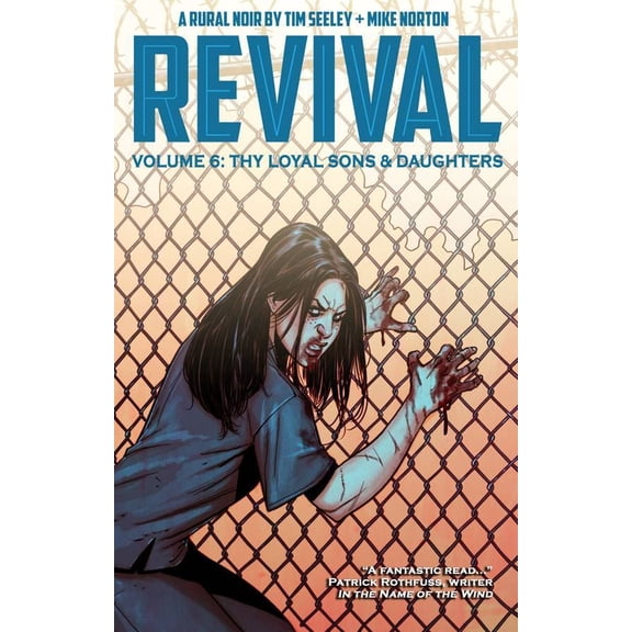 Revival Tp Vol 06 Thy Loyal Sons & Daughters Image Comics