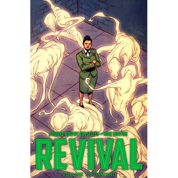 Revival Volume 7: Forward