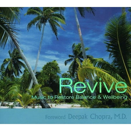 Revive: Music To Restore Balance and Wellbeing