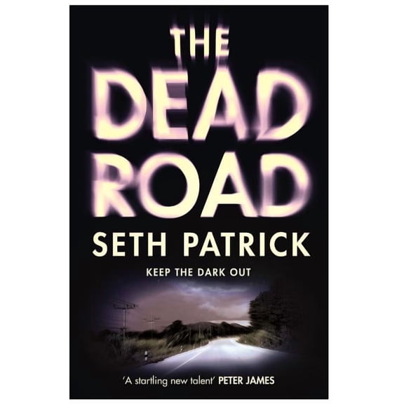 The Dead Road : A Novel