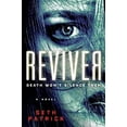 thumbnail image 1 of Pre-Owned Reviver: A Novel (Reviver Trilogy) (Hardcover) 1250021707 9781250021700, 1 of 1