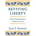 thumbnail image 1 of Reviving Liberty: Radical Christian Humanism in Milton's Great Poems, (Hardcover), 1 of 1
