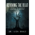 thumbnail image 1 of Reviving the Dead : 10 Keys to Unlock Purpose and Destiny, 1 of 1
