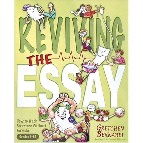 Pre-Owned Reviving The Essay: How To Teach Structure Without Formula (Paperback) 1931492131 9781931492133