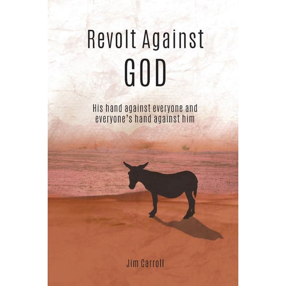 Revolt Against God, (Paperback)