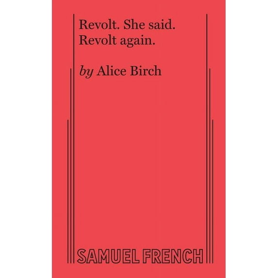 Revolt. She Said. Revolt Again., (Paperback)