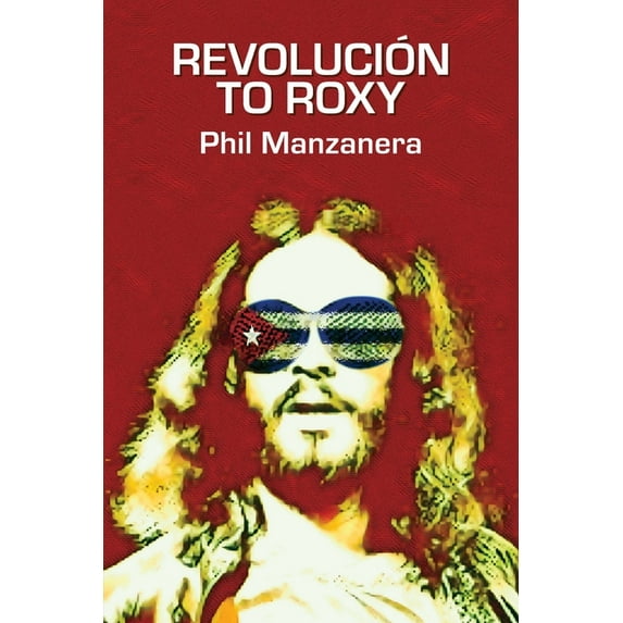 Revolución to Roxy (Paperback)