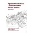 thumbnail image 1 of Revoluciona: Against Muerto Rico/Contra Muerto Rico: Lessons From the Verano Boricua/Lecciones del Verano Boricua (Paperback), 1 of 1