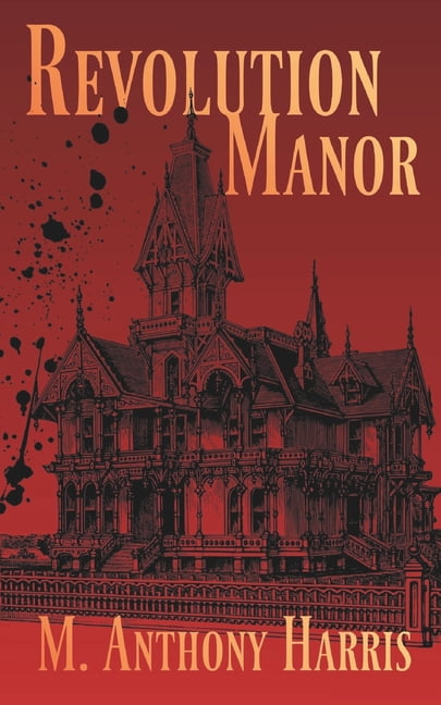 Revolution Manor, (Paperback)