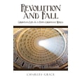 thumbnail image 1 of Revolution and Fall: Christian Life in a Post-Christian World (Paperback) by Charles Grice, 1 of 1