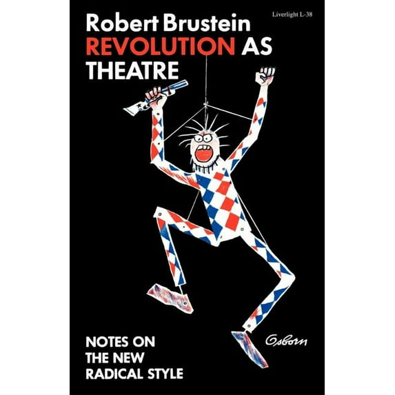 Revolution as Theatre, (Paperback)