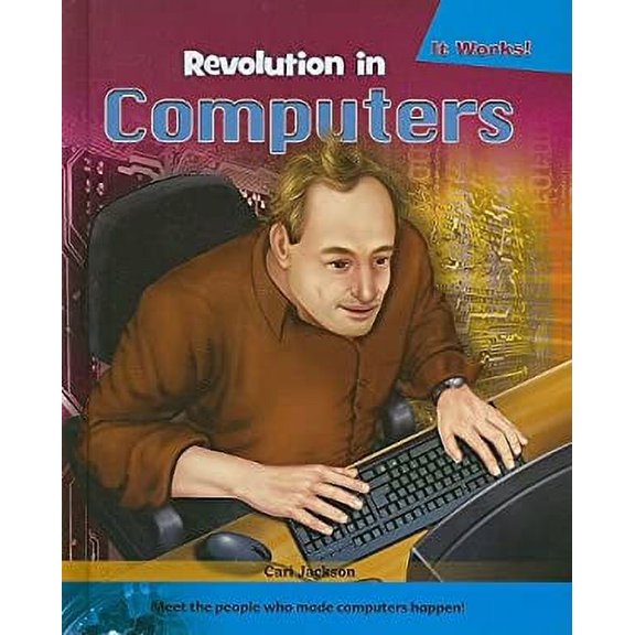 Pre-Owned Revolution in Computers (Hardcover) 9780761443759