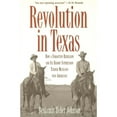 thumbnail image 1 of Pre-Owned Revolution in Texas: How a Forgotten Rebellion and Its Bloody Suppression Turned Mexicans Into Americans (Paperback) 0300109709 9780300109702, 1 of 1