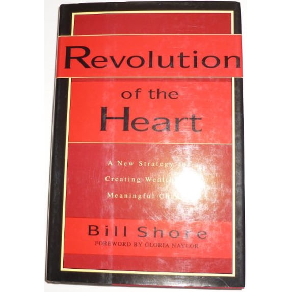 Pre-Owned Revolution of the Heart (Hardcover) 1573220191 9781573220194