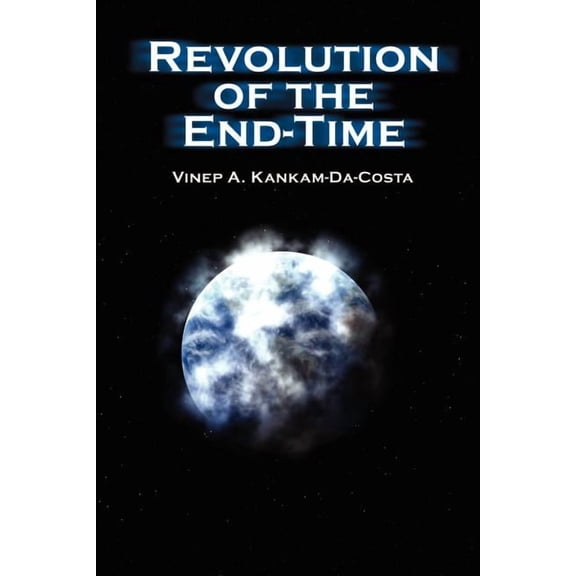 Revolution of the End-Time, (Paperback)