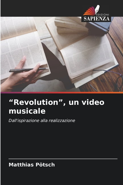 "Revolution", un video musicale, (Paperback)
