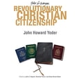 thumbnail image 1 of Pre-Owned Revolutionary Christian Citizenship (Paperback) 0836196880 9780836196887, 1 of 1