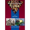 thumbnail image 1 of Pre-Owned Revolutionary Cuba: A History (Paperback) 0813062012 9780813062013, 1 of 1