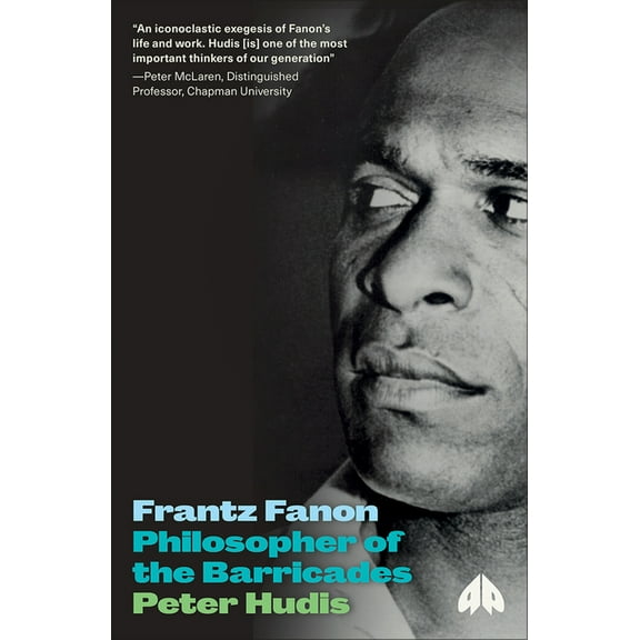 Revolutionary Lives Frantz Fanon: Philosopher of the Barricades, (Paperback)