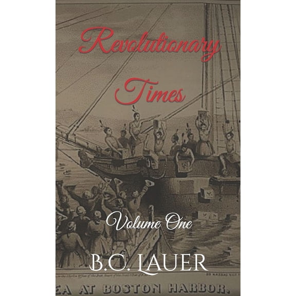 Revolutionary Times : Volume One (Paperback)
