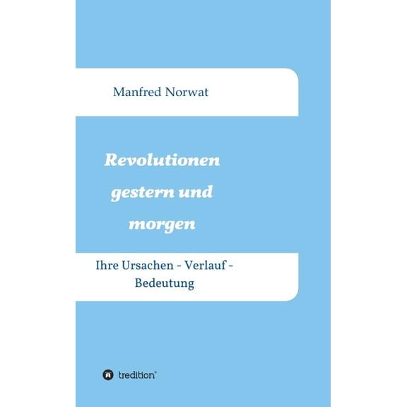 Revolutionen gestern und morgen (Hardcover)