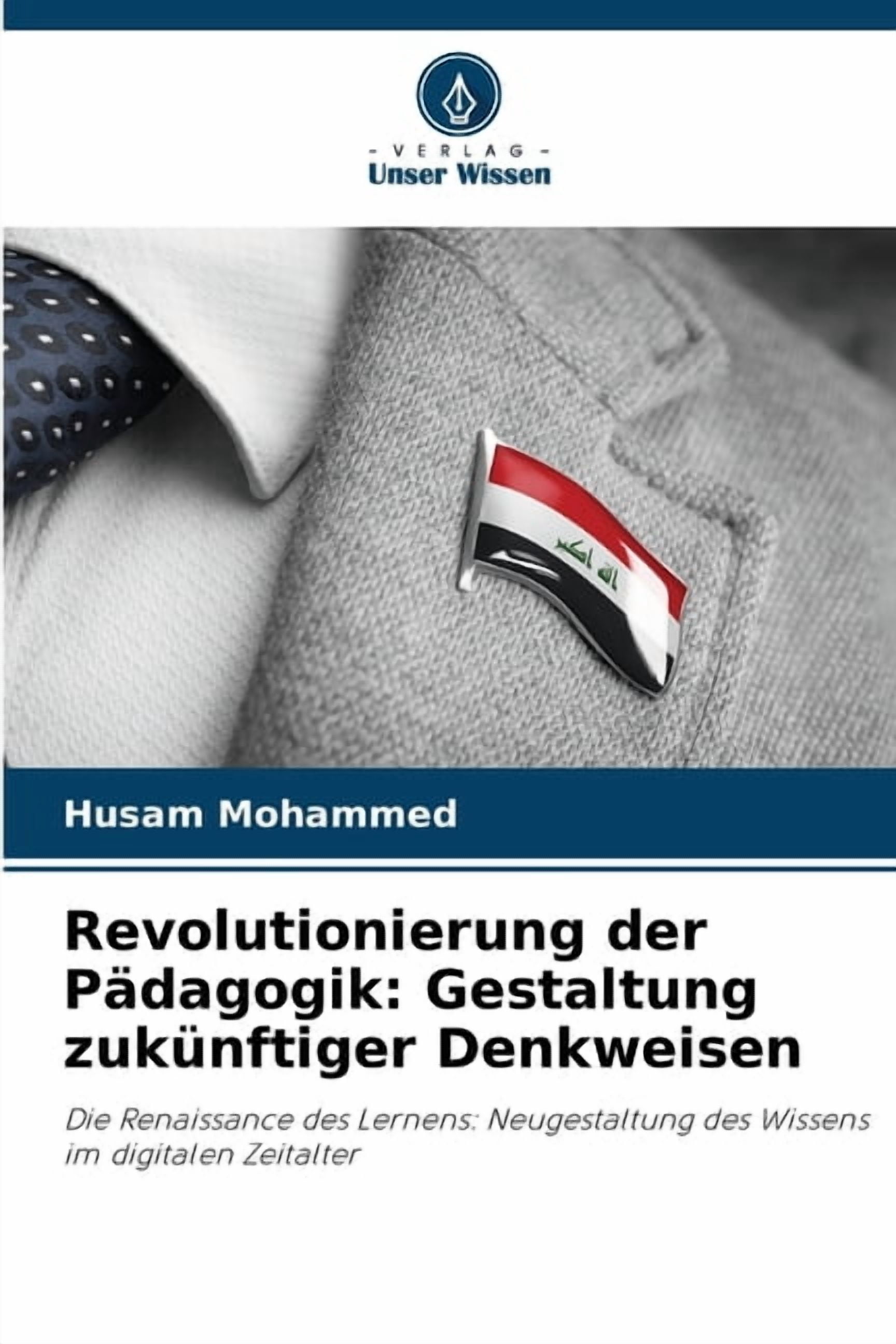 Revolutionierung der PÃ¤dagogik: Gestaltung zukÃ¼nftiger Denkweisen, (Paperback)