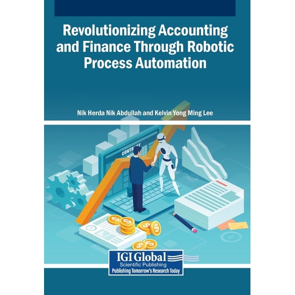 Revolutionizing Accounting and Finance Through Robotic Process Automation, (Paperback)