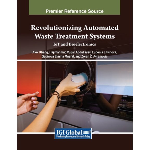 Revolutionizing Automated Waste Treatment Systems: IoT and Bioelectronics, (Paperback)