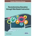 thumbnail image 1 of Revolutionizing Education through Web-Based Instruction, (Hardcover), 1 of 1