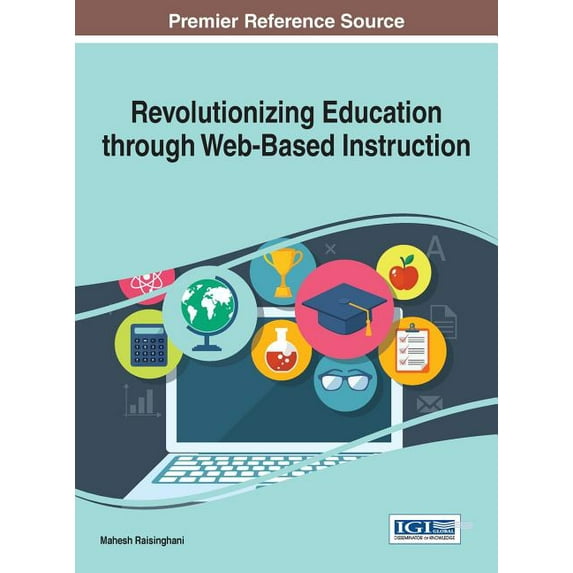 Revolutionizing Education through Web-Based Instruction, (Hardcover)