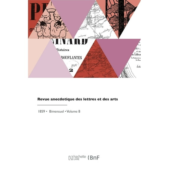 Revue anecdotique des lettres et des arts (Paperback)
