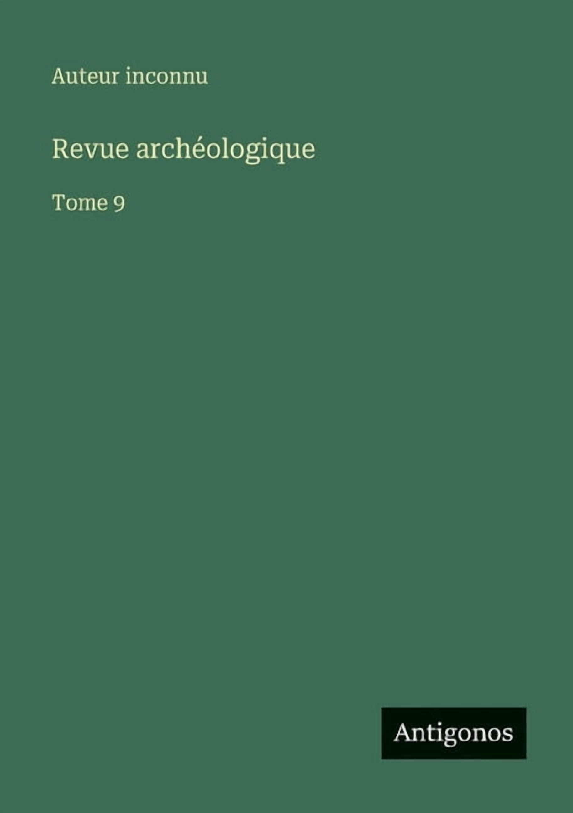 Revue archéologique: Tome 9, (Paperback)