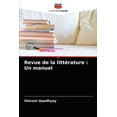 thumbnail image 1 of Revue de la littérature: Un manuel (Paperback), 1 of 1