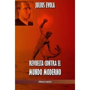 Revuelta contra el Mundo Moderno, Paperback